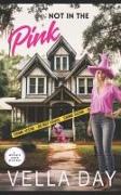 Not in the Pink: Paranormal Cozy Mystery