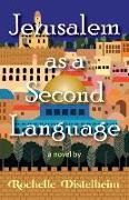 Jerusalem as a Second Language