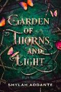 Garden of Thorns and Light