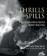 Thrills and Spills