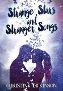 Strange Stars and Stranger Songs