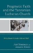 Pragmatic Faith and the Tanzanian Lutheran Church