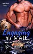 Engaging His Mate: Shapeshifter Romance