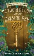 Octavia Bloom and the Missing Key