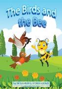 The Birds and the Bee