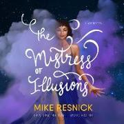 The Mistress of Illusions