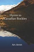 Hymn to Canadian Rockies