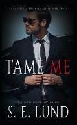 Tame Me: The Macintyre Brothers: Book Three