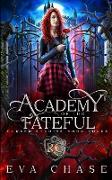 Academy of the Fateful