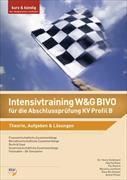 Intensivtraining W&G BIVO für die Abschlussprüfung KV Profil B