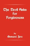 The Devil Asks for Forgiveness