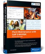 Plant Maintenance with SAP S/4HANA: Business User Guide