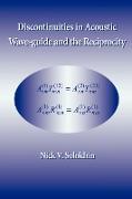 Discontinuities in Acoustic Wave-Guide and the Reciprocity