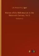 History of the Reformation in the Sixteenth Century, Vol 2