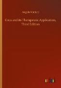 Coca and its Therapeutic Application, Third Edition