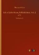 Life of John Knox, Fifth Edition, Vol. 2 of 2