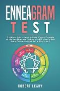 Enneagram Test: The Ultimate Guide to Understanding the 9 Types of Personality with the Sacred Enneagram. The Road to Find Who You Are