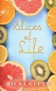 Slices of Life