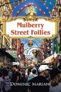 Mullberry Street Follies