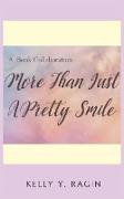 More than Just a Pretty Smile