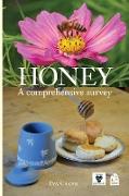 Honey, a comprehensive survey