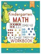 Kindergarten Math Workbook: Kindergarten and 1st Grade Workbook Age 5 - 7 - Early Reading and Writing, Numbers 0-20, Addition and Subtraction Acti