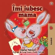 I Love My Mom (Romanian Book for Kids)