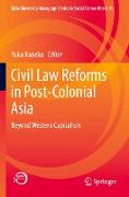 Civil Law Reforms in Post-Colonial Asia