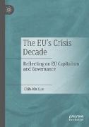 The EU¿s Crisis Decade
