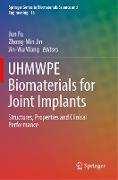 UHMWPE Biomaterials for Joint Implants