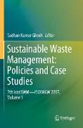 Sustainable Waste Management: Policies and Case Studies