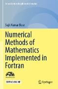 Numerical Methods of Mathematics Implemented in FORTRAN