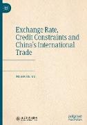 Exchange Rate, Credit Constraints and China¿s International Trade