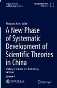 A New Phase of Systematic Development of Scientific Theories in China