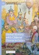 Global History with Chinese Characteristics