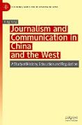 Journalism and Communication in China and the West