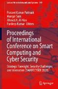 Proceedings of International Conference on Smart Computing and Cyber Security