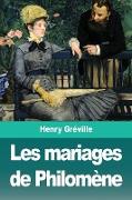 Les mariages de Philomène