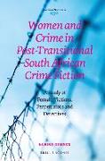 Women and Crime in Post-Transitional South African Crime Fiction: A Study of Female Victims, Perpetrators and Detectives
