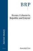 Roman Colonies in Republic and Empire