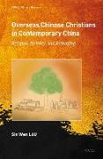 Overseas Chinese Christians in Contemporary China: Religion, Mobility, and Belonging