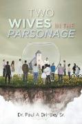 Two Wives In The Parsonage