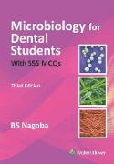 Microbiology for Dental Students with over 555 MCQs