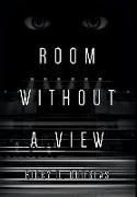 Room Without a View