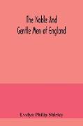 The noble and gentle men of England