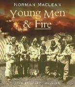 Young Men & Fire