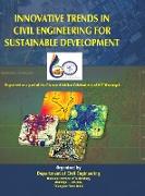 Innovative Trends in Civil Engineering for Sustainable Development
