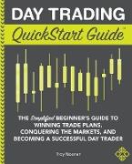 Day Trading QuickStart Guide