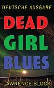 Dead Girl Blues - Deutsche Ausgabe