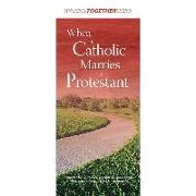 When a Catholic Marries a Protestant